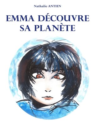 cover image of Emma découvre sa planète